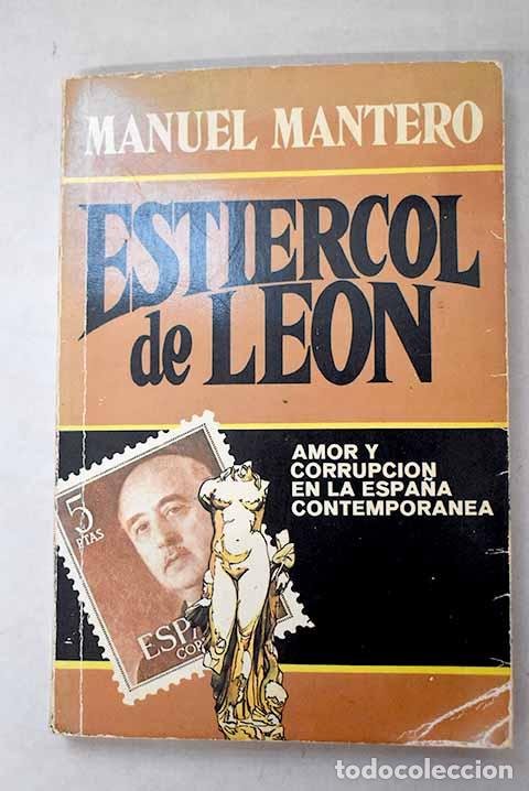 Libros: Esti&eacute;rcol de le&oacute;n: Mantero, Manuel.- Mantero, Manuel