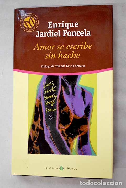 Libros: Amor se escribe sin hache.- Jardiel Poncela, Enrique