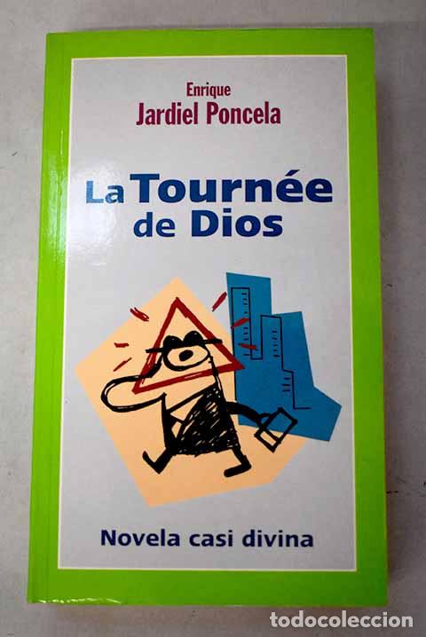 Libros: La tourn&eacute;e de Dios: novela casi divina.- Jardiel Poncela, Enrique