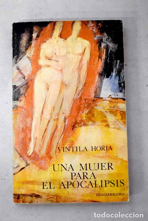 Libros: Una mujer para el apocalipsis.- Horia, Vintila