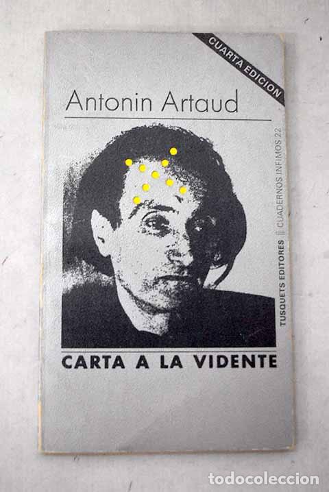 Libros: Carta a la vidente: Artaud, Antonin.- Artaud, Antonin
