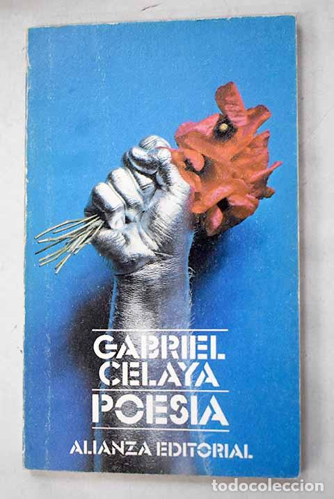 Libros: Poes&iacute;a: Celaya, Gabriel.- Celaya, Gabriel
