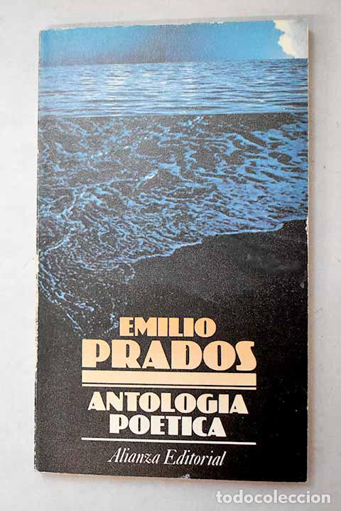 Libros: Antolog&iacute;a po&eacute;tica: Prados, Emilio.- Prados, Emilio