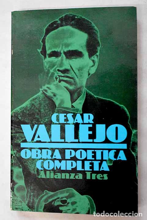 Libros: Obra po&eacute;tica completa.- Vallejo, C&eacute;sar