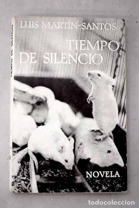 books: Tiempo de silencio: Mart&iacute;n-Santos, Luis.- Mart&iacute;n-Santos, Luis