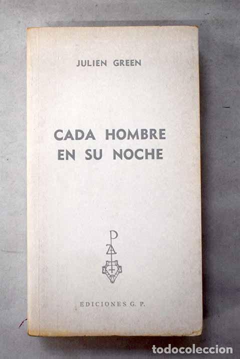 books: Cada hombre en su noche.- Green, Julien