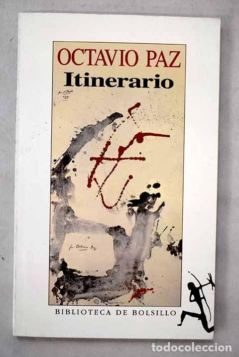Libros: Itinerario: Paz, Octavio.- Paz, Octavio