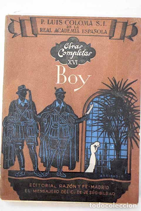 Libros: Boy: Coloma, Luis: El Mensajero del C. de J..- Coloma, Luis