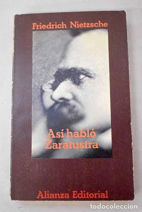 Libros: As&iacute; habl&oacute; Zaratustra: un libro para todos y para nadie.- Nietzsche, Friedrich