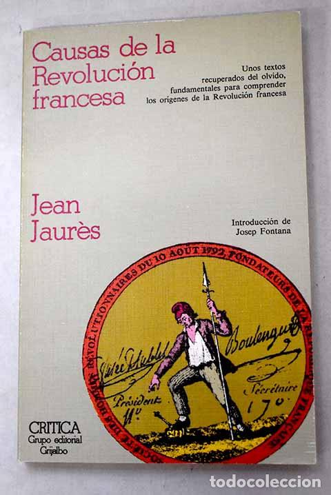 Libros: Causas de la Revoluci&oacute;n Francesa.- Jaures, Jean