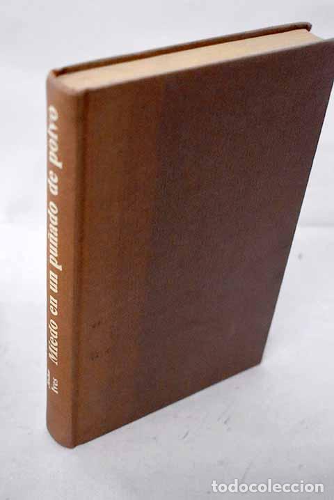 books: Miedo en un pu&ntilde;ado de polvo.- Ives, John