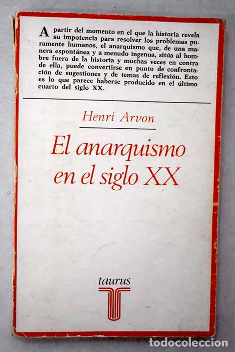 books: El anarquismo en el siglo XX.- Arvon, Henri