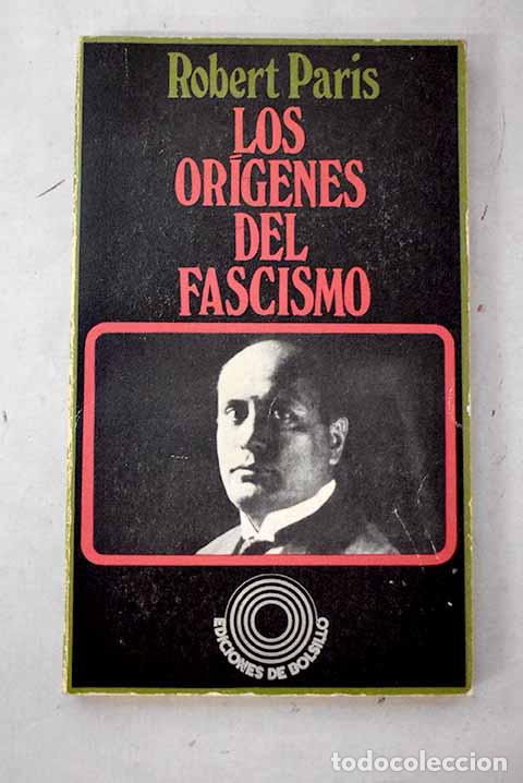 books: Los or&iacute;genes del fascismo.- Paris, Robert