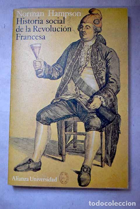 Libri di seconda mano: Historia social de la Revoluci&oacute;n Francesa.- Hampson, Norman