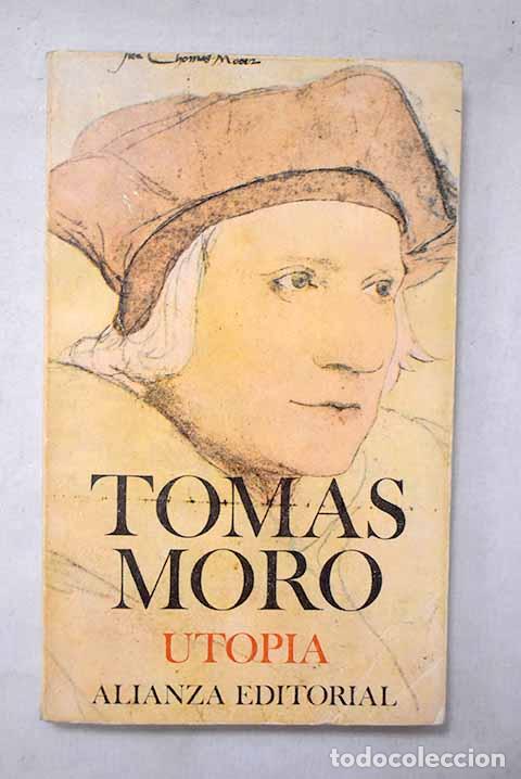 Libri di seconda mano: Utop&iacute;a: Moro, Tom&aacute;s: Alianza Editorial..- Moro, Tom&aacute;s