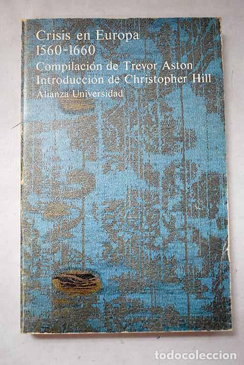 Libri di seconda mano: Crisis en Europa, 1560-1660
