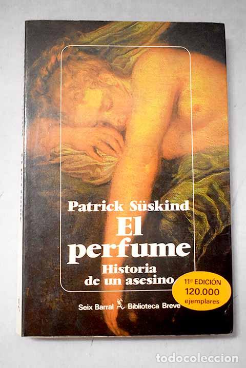 Libri di seconda mano: El perfume: historia de un asesino.- Suskind, Patrick