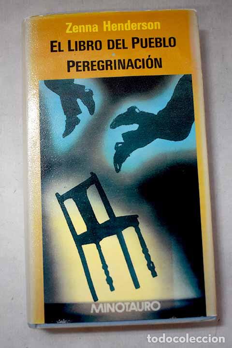 Libri di seconda mano: El libro del pueblo: Peregrinaci&oacute;n.- Henderson, Zenna