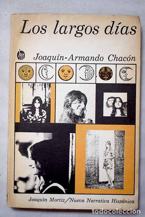 Livres: Los largos d&iacute;as: Chac&oacute;n, Joaqu&iacute;n Armando.- Chac&oacute;n, Joaqu&iacute;n Armando