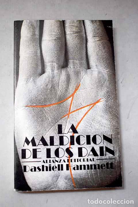 Libri di seconda mano: La maldici&oacute;n de los Dain.- Hammett, Dashiell