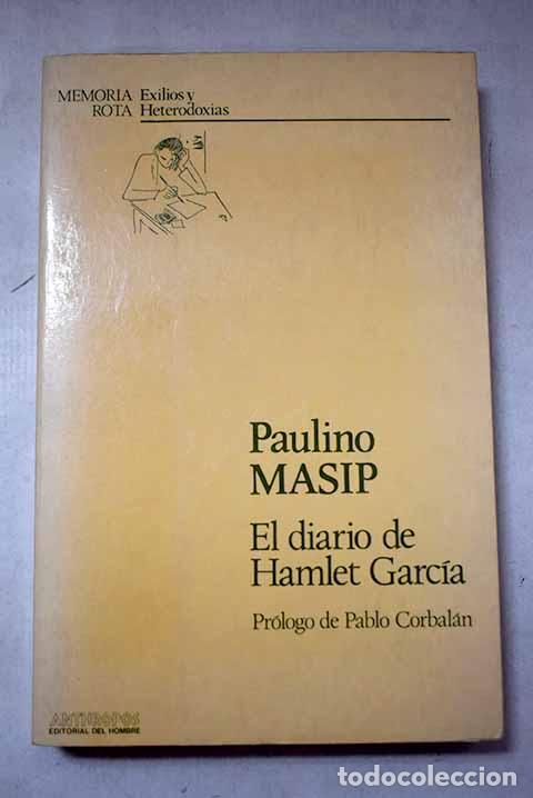 Libros: El diario de Hamlet Garc&iacute;a.- Masip, Paulino