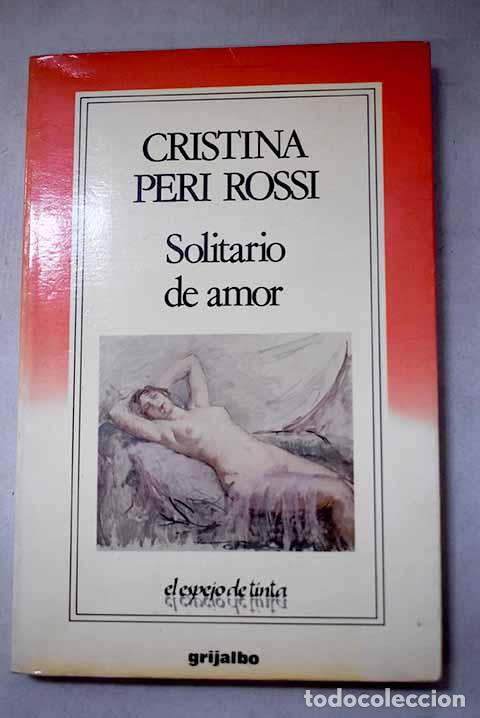 Libros: Solitario de amor: Peri Rossi, Cristina.- Peri Rossi, Cristina