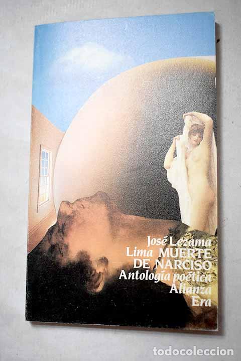 Libros: Muerte de Narciso: antolog&iacute;a po&eacute;tica.- Lezama Lima, Jos&eacute;