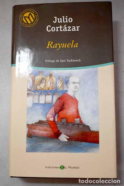 Libros: Rayuela: Cort&aacute;zar, Julio.- Cort&aacute;zar, Julio