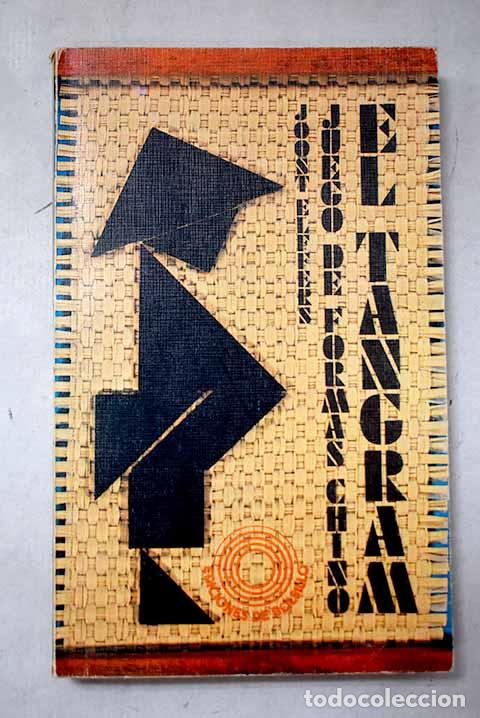B&uuml;cher: El tangram: juego de formas chino.- Elffers, Joost