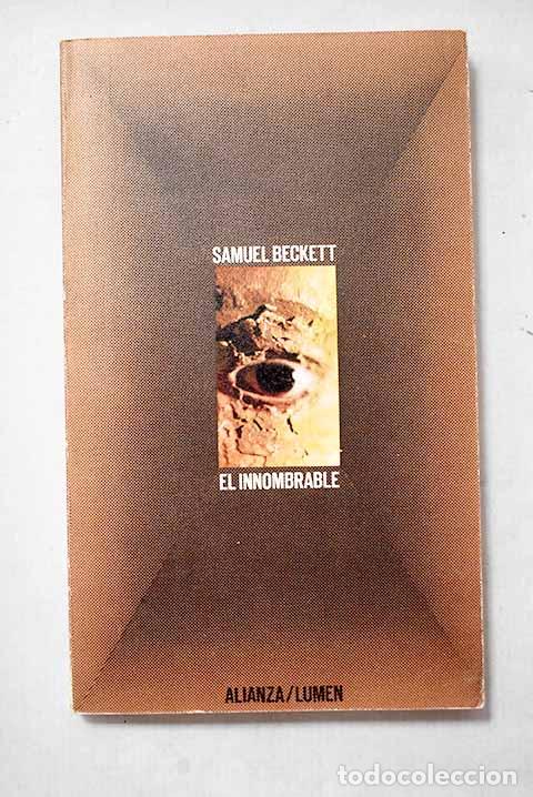 Livres: El Innombrable: Beckett, Samuel.- Beckett, Samuel