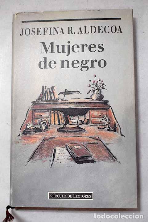 Livres: Mujeres de negro: Aldecoa, Josefina.- Aldecoa, Josefina