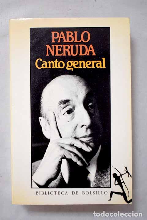 Libros: Canto general: Neruda, Pablo.- Neruda, Pablo - Foto 1