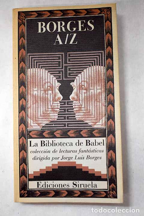 books: A-Z: Borges, Jorge Luis.- Borges, Jorge Luis