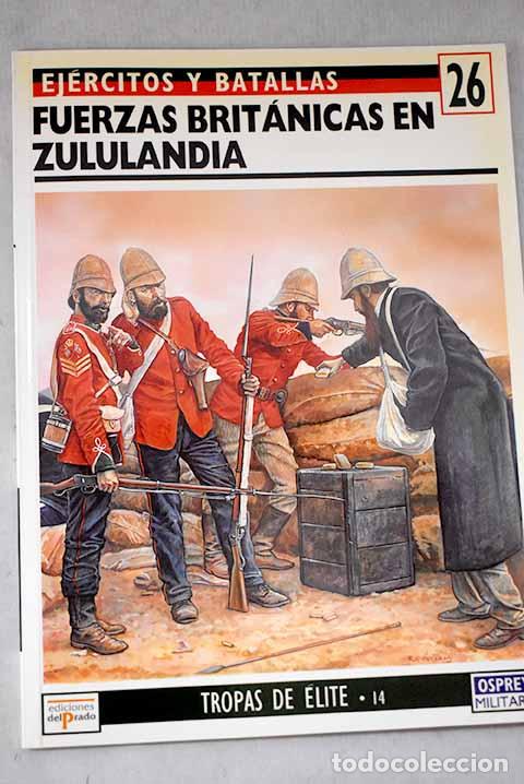 books: El ej&eacute;rcito brit&aacute;nico en Zululandia 1879.- Knight, Ian