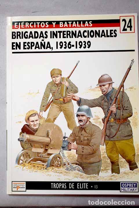 books: Brigadas internacionales en Espa&ntilde;a 1936-1939.- Bradley, Ken