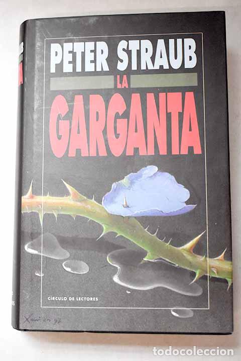 books: La garganta: Straub, Peter.- Straub, Peter