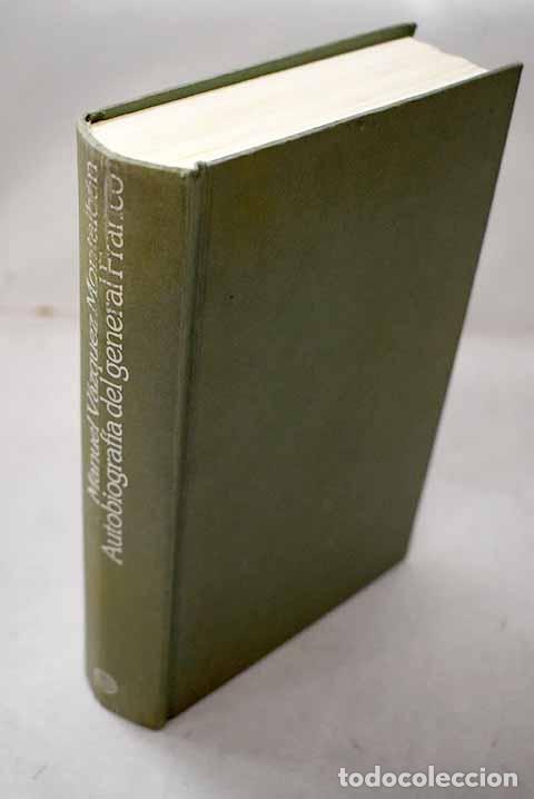 books: Autobiograf&iacute;a del general Franco.- V&aacute;zquez Montalb&aacute;n, Manuel