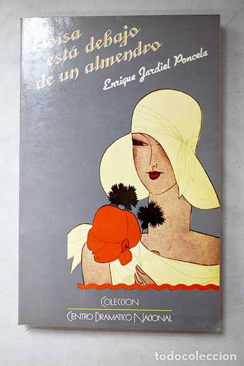 Libros: Elo&iacute;sa est&aacute; debajo de un almendro.- Jardiel Poncela, Enrique