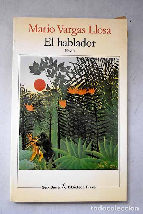 Libros: El hablador: Vargas Llosa, Mario.- Vargas Llosa, Mario