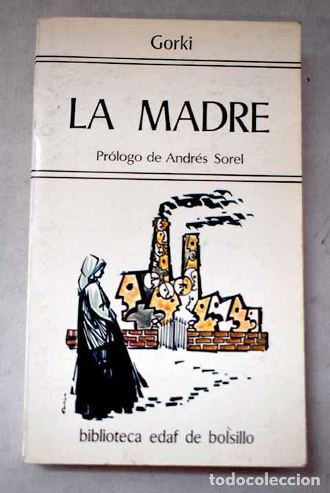 Libros: La madre: Gorki, M&aacute;ximo.- Gorki, M&aacute;ximo