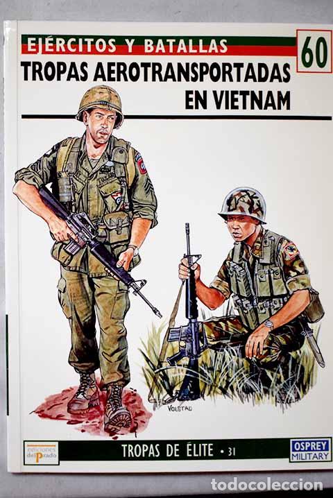 Libri di seconda mano: Tropas aerotransportadas en Vietnam.- Rottman, Gordon L.