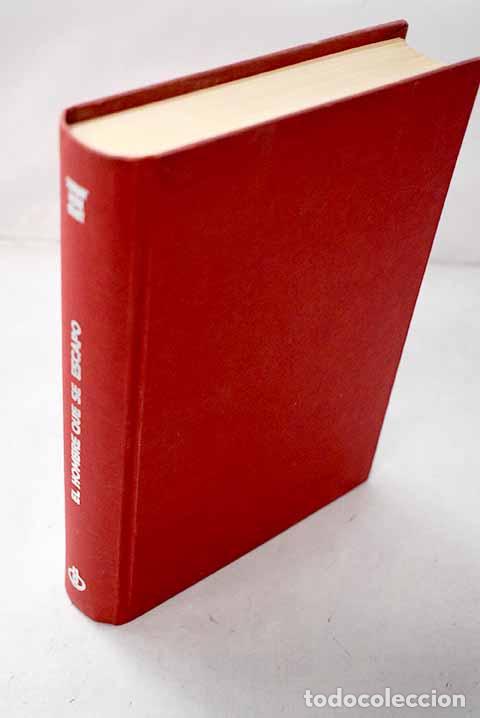 Libri di seconda mano: El hombre que se escap&oacute;.- Elliott, Sumner Locke