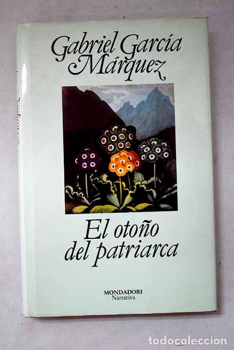 Libri di seconda mano: El oto&ntilde;o del patriarca.- Garc&iacute;a M&aacute;rquez, Gabriel