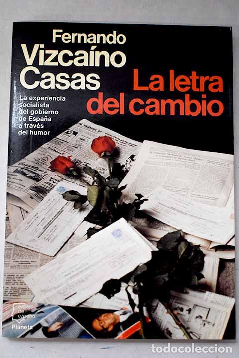 Libri di seconda mano: La letra del cambio: Vizca&iacute;no Casas, Fernando.- Vizca&iacute;no Casas, Fernando