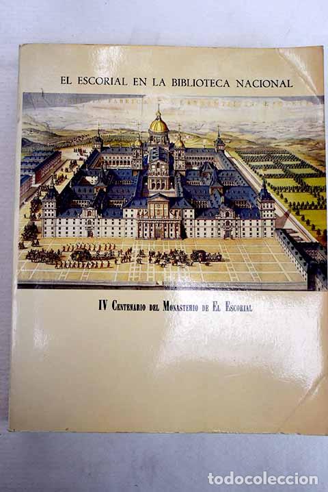 Libros: El Escorial en la Biblioteca Nacional: Biblioteca Nacional, diciembre 1985-enero 1986