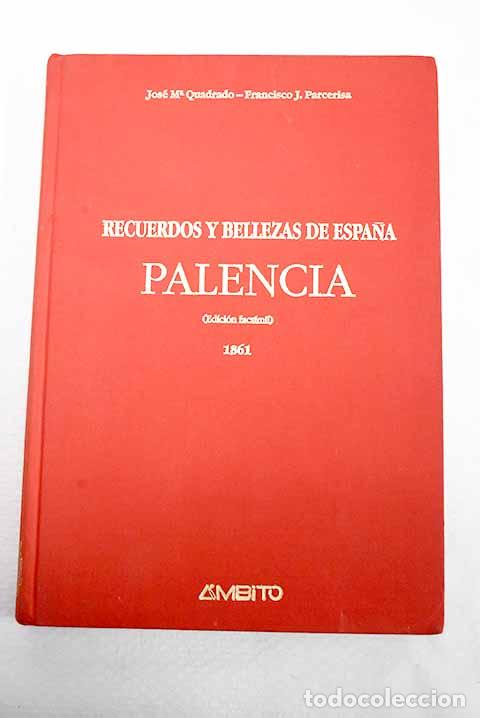 Libros: Recuerdos y bellezas de Espa&ntilde;a.- Parcerisa, F. J.