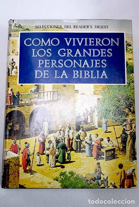 Libros: C&oacute;mo vivieron los grandes personajes de la Biblia