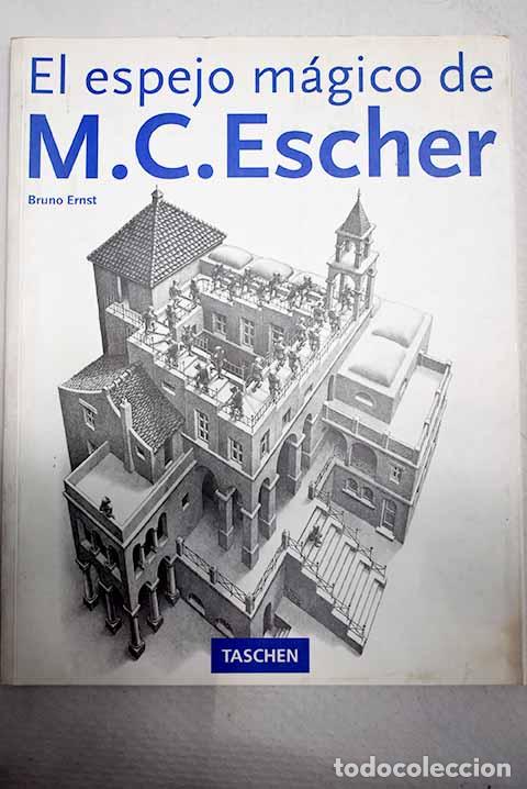 Libros: El espejo magico de Maurits Cornelis Escher.- Ernst, Bruno