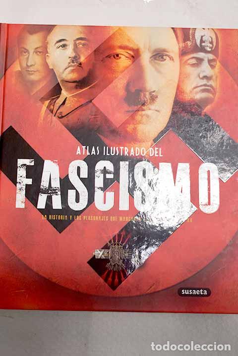 Livres: Atlas ilustrado del fascismo.- Tacchi, Francesca