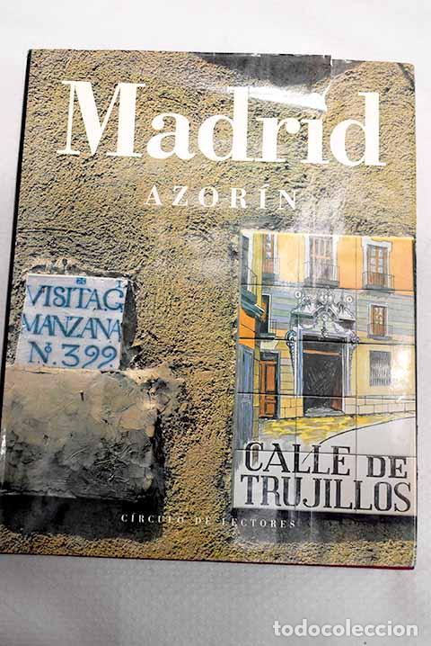 Libros: Madrid: Martinez Ruiz, Jos&eacute; (Azor&iacute;n).- Martinez Ruiz, Jos&eacute; (Azor&iacute;n)